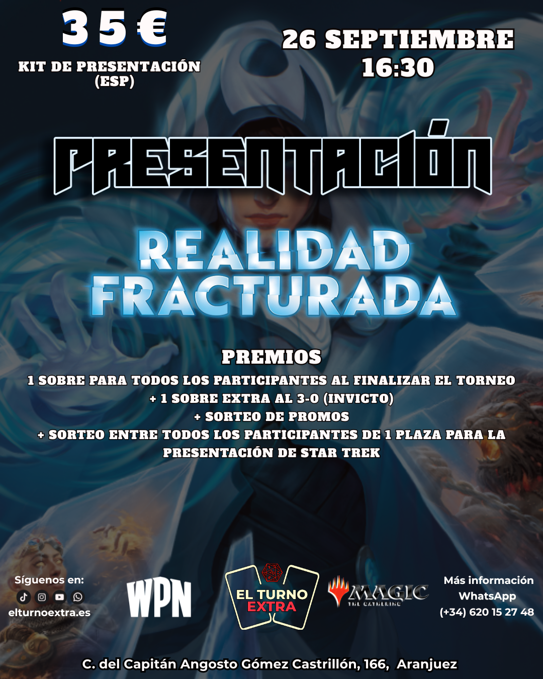 Presentación Magic: The Gathering – Realidad Fracturada (TARDE)